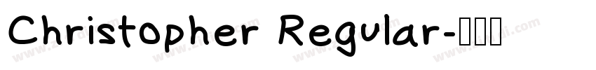 Christopher Regular字体转换